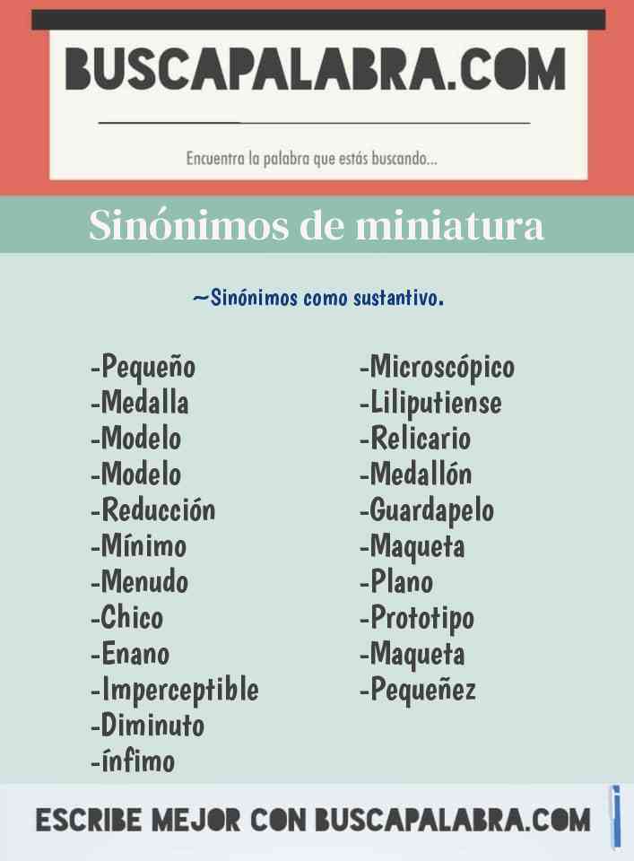 Sinónimos y Antónimos de Miniatura - 22 Sinónimos y 5 Antónimos para  Miniatura