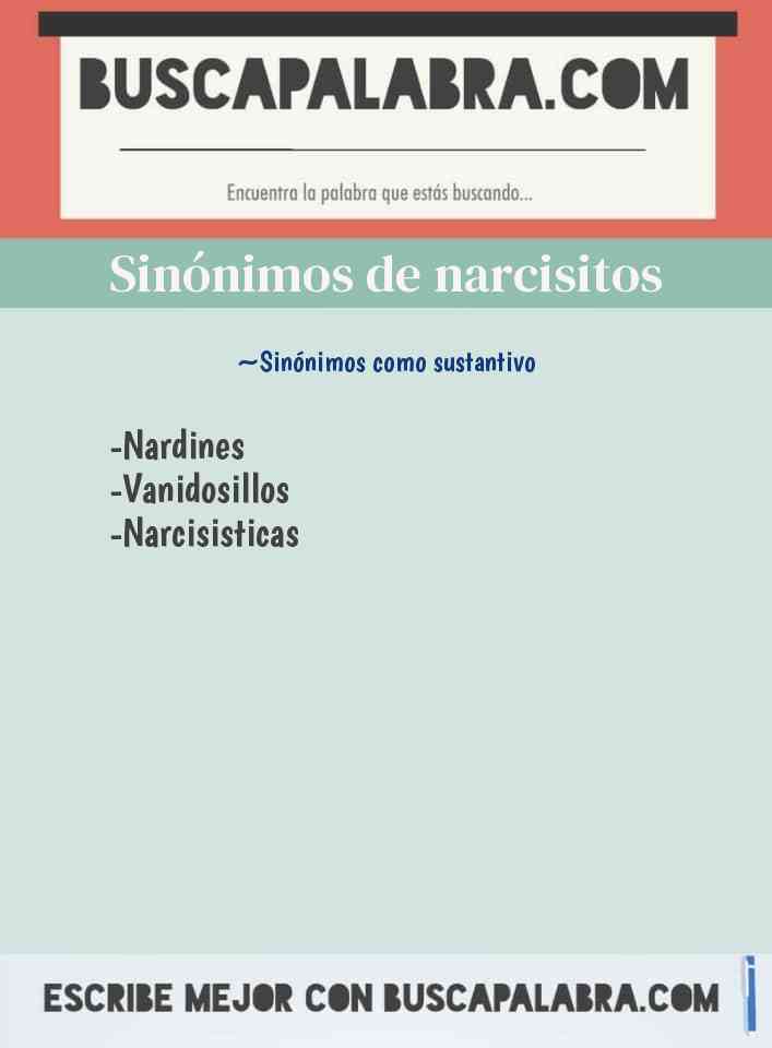 Sinónimo de narcisitos