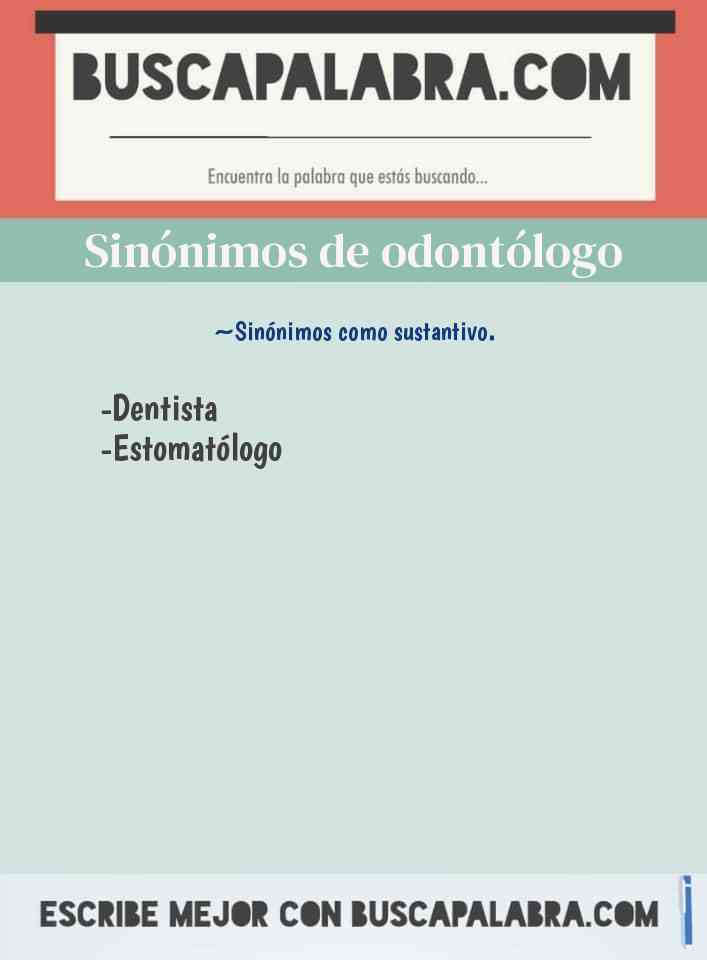 Sinónimo de odontólogo