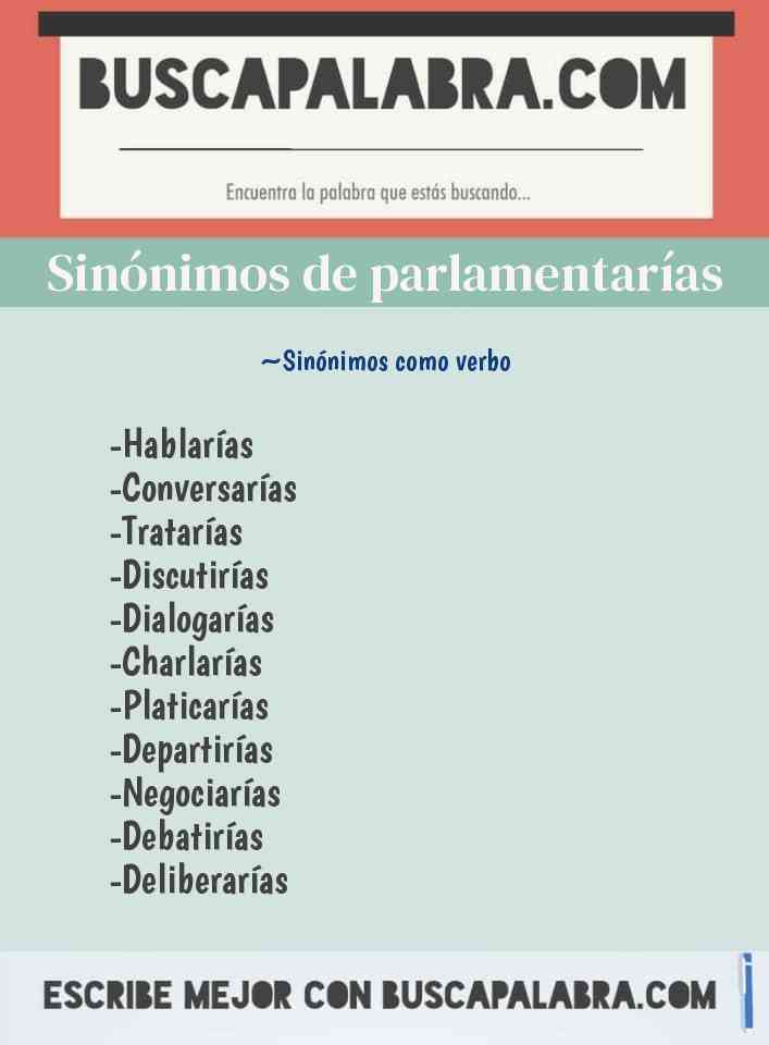 Sinónimo de parlamentarías