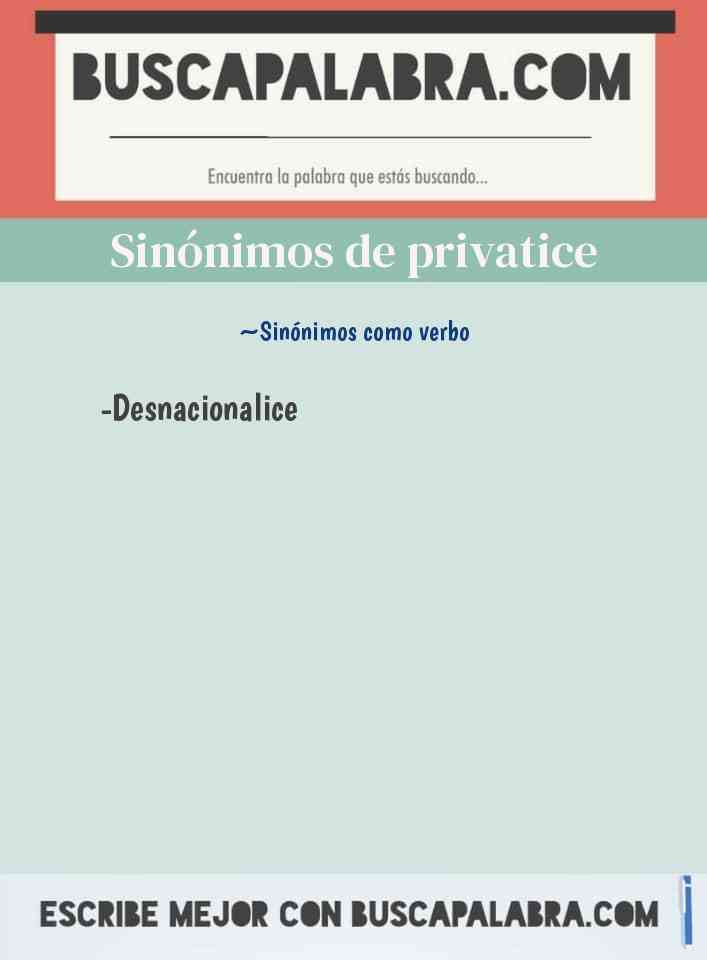 Sinónimo de privatice