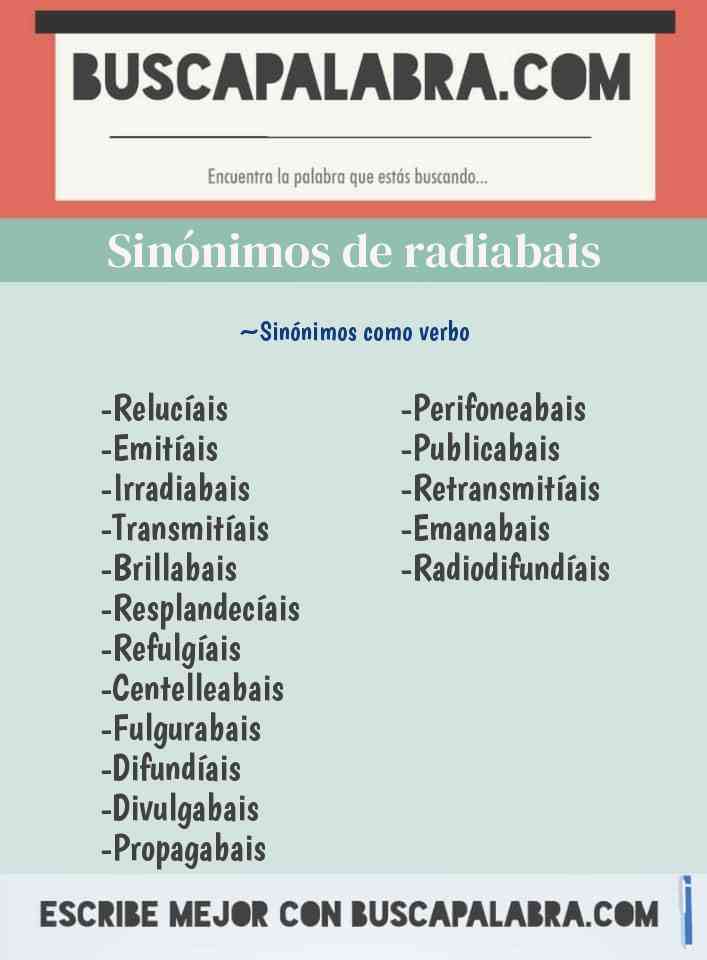 Sinónimo de radiabais