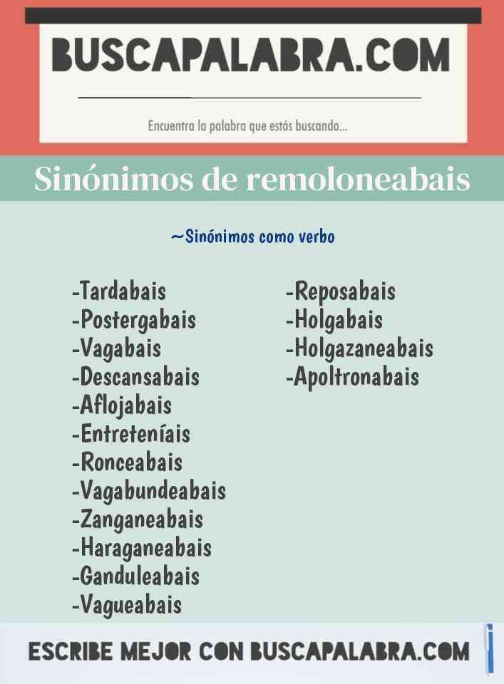 Sinónimo de remoloneabais