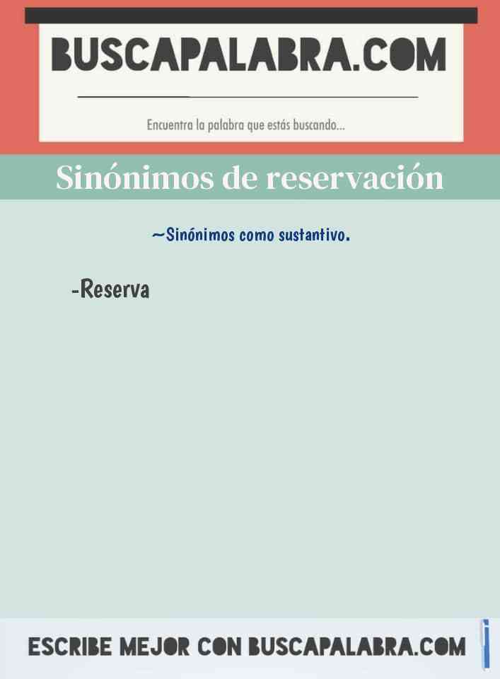 Sinónimo de reservación