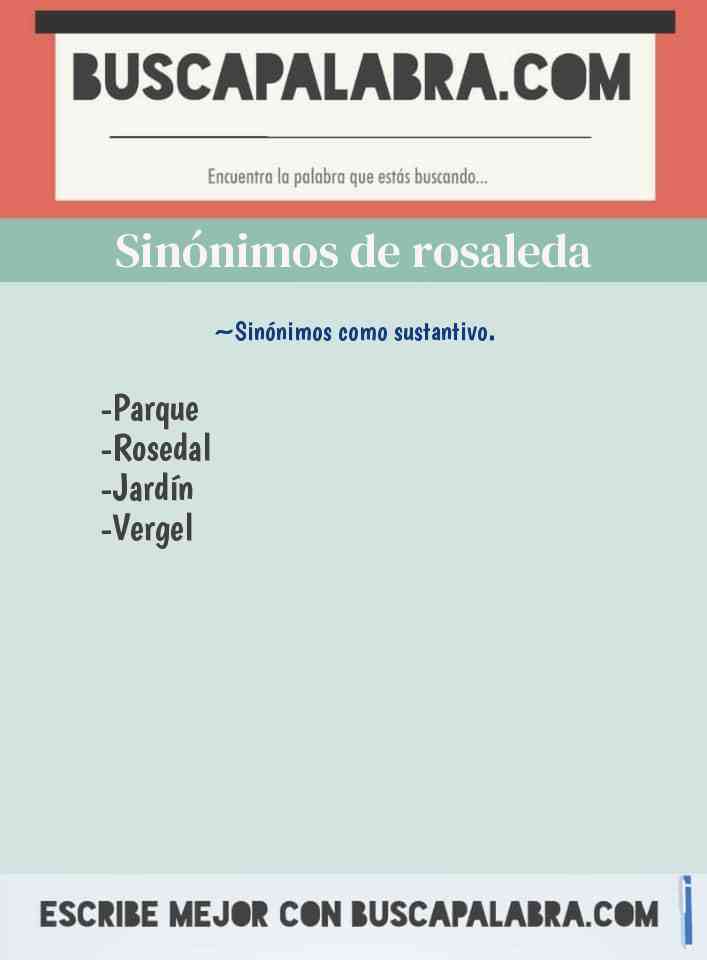 Sinónimo de rosaleda
