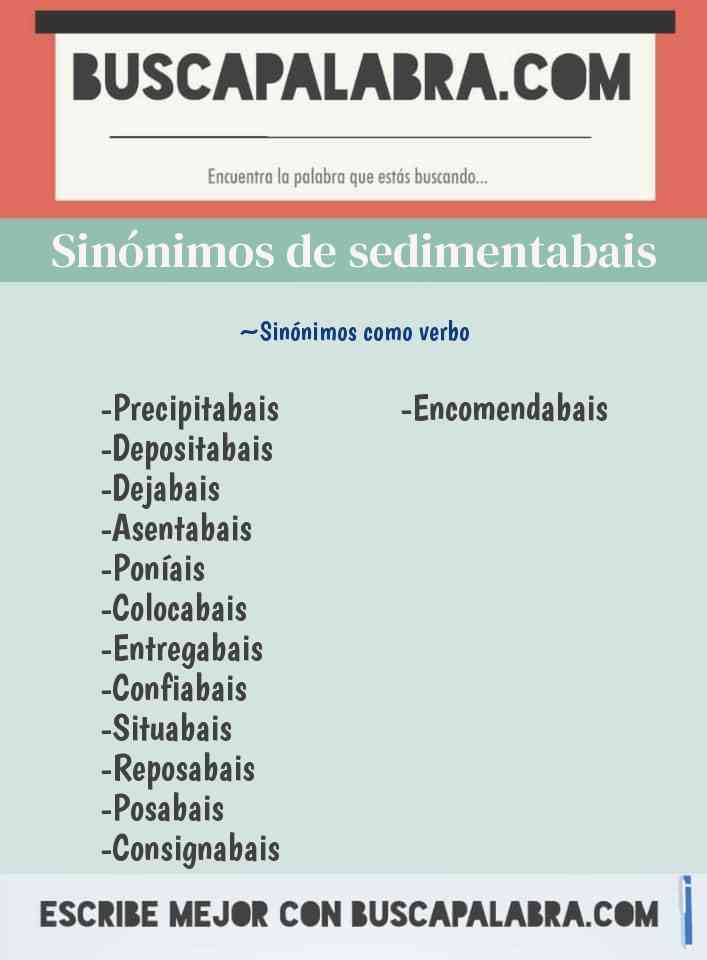 Sinónimo de sedimentabais
