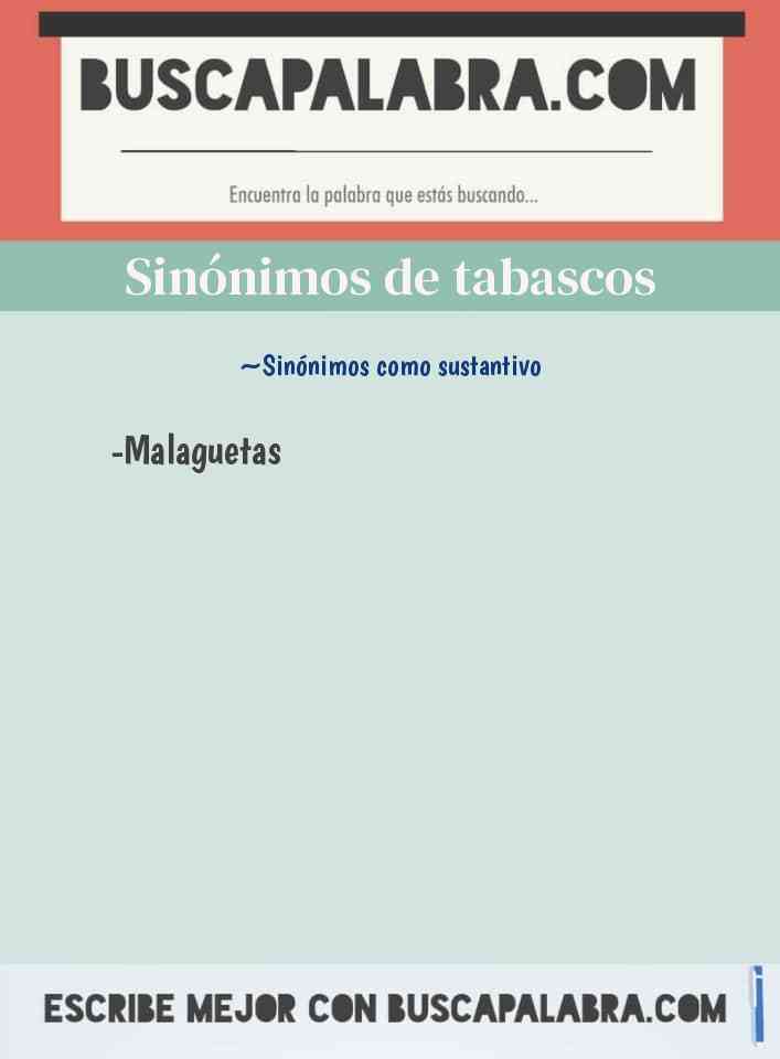 Sinónimo de tabascos