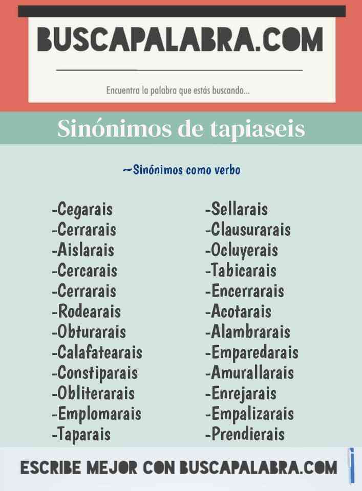 Sinónimo de tapiaseis