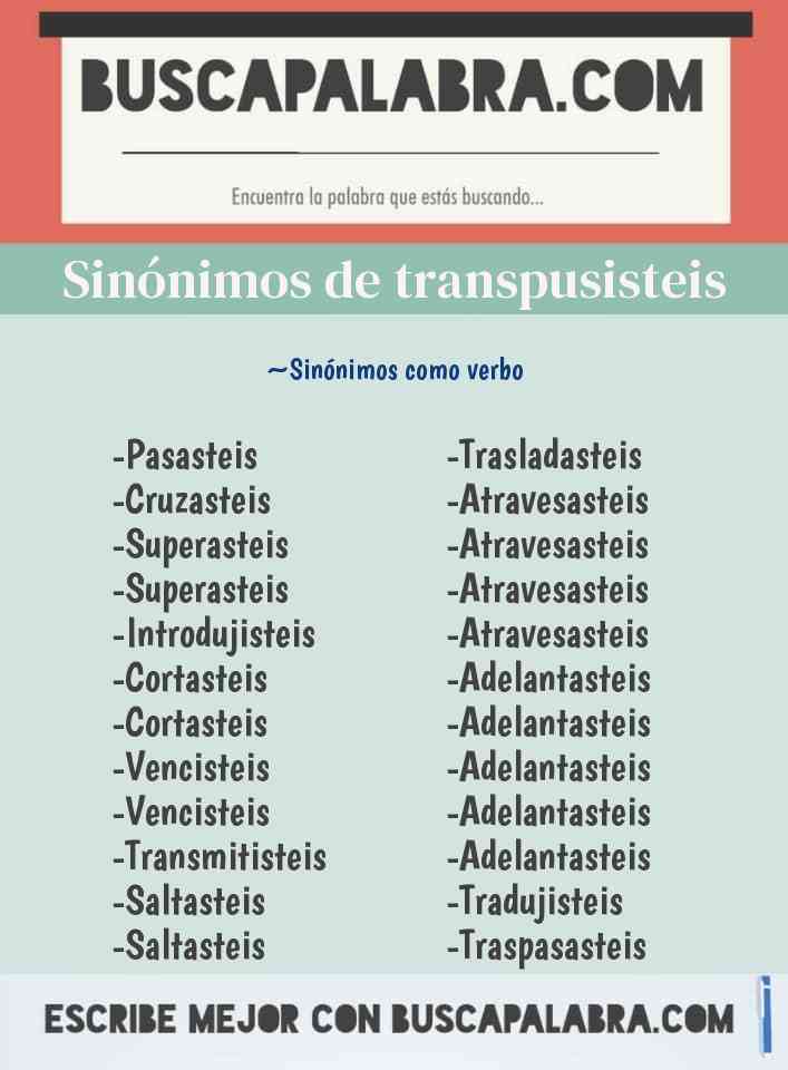 Sinónimo de transpusisteis