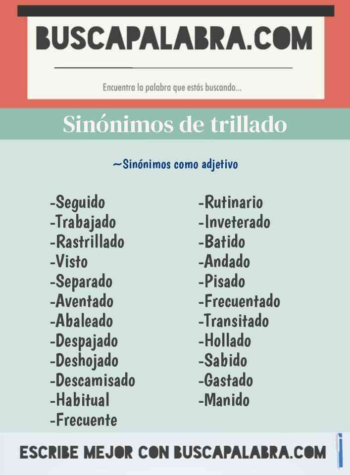 TRILLADO - Definition and synonyms of trillado in the Spanish dictionary