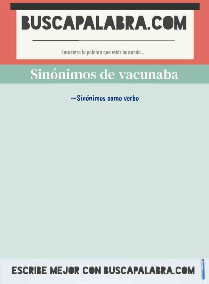 Sinónimo de vacunaba