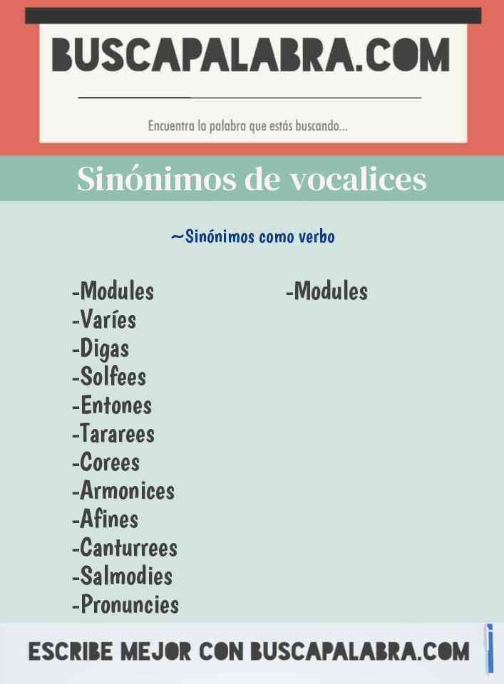 Sinónimo de vocalices