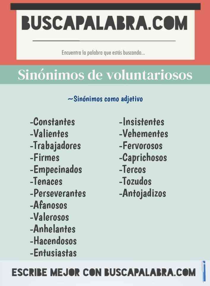 Sinónimo de voluntariosos