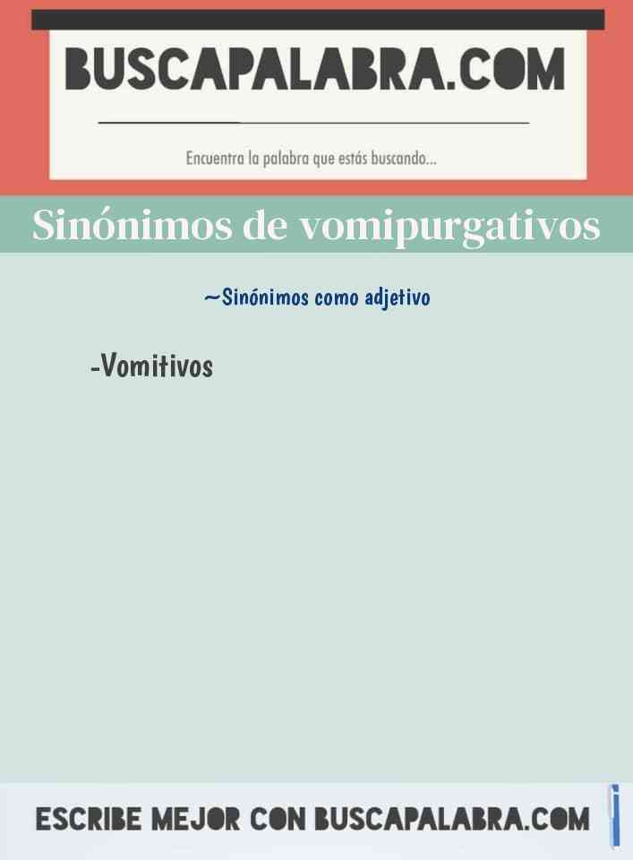 Sinónimo de vomipurgativos