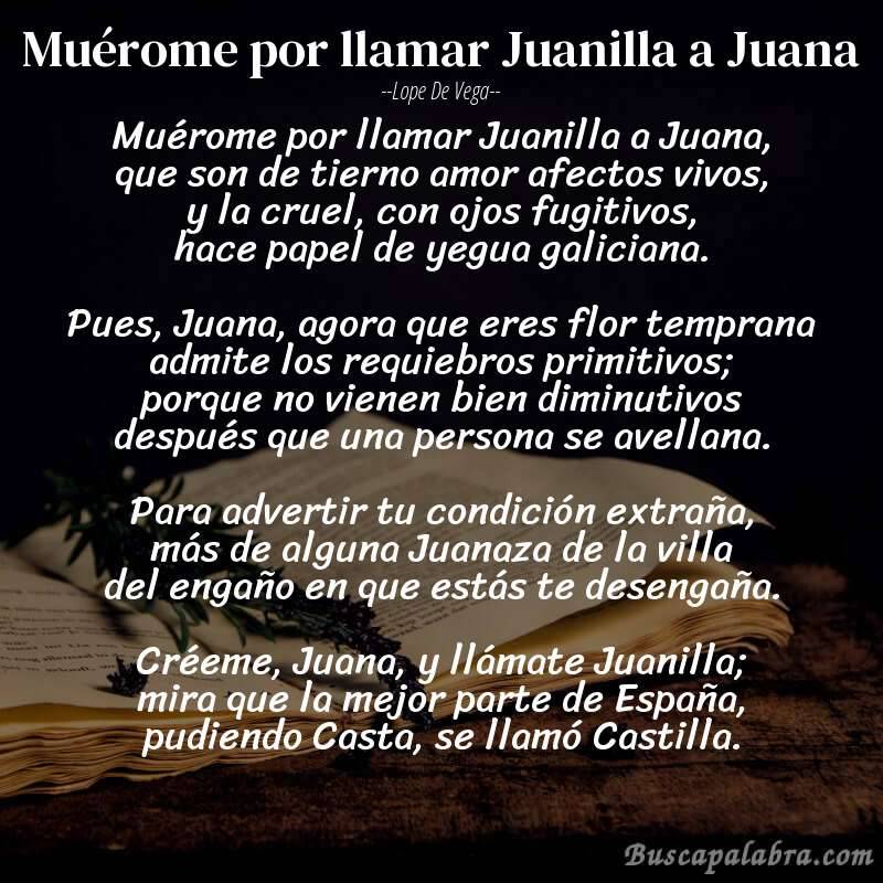Poema Muérome por llamar Juanilla a Juana de Lope de Vega con fondo de libro