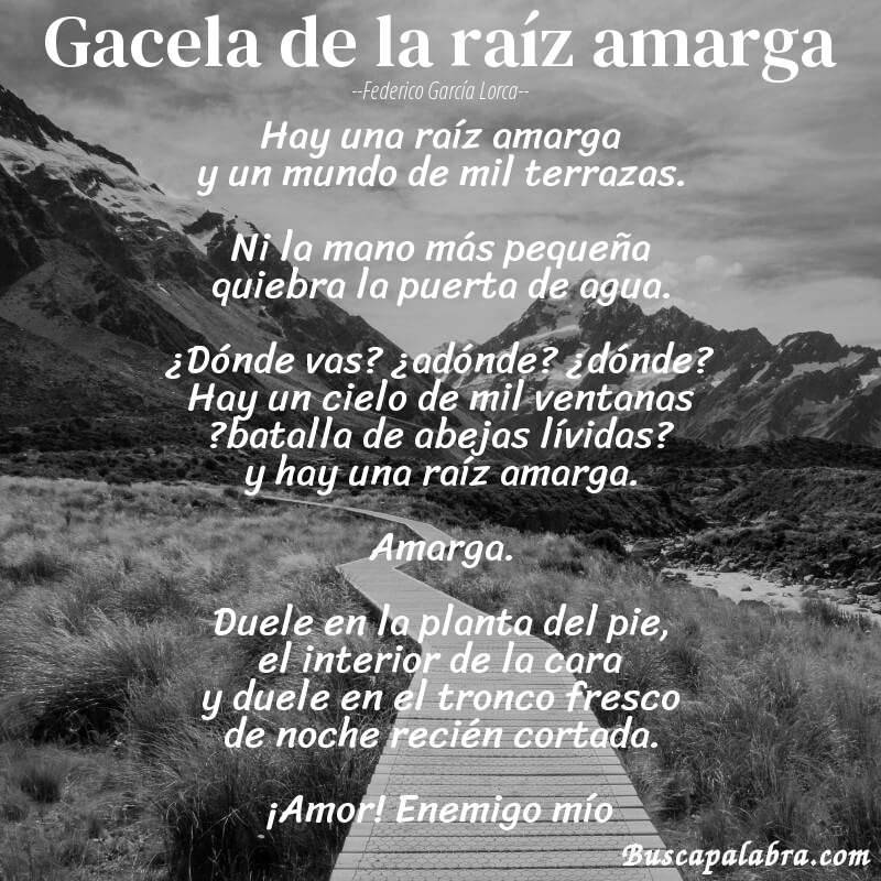 Poema Gacela de la raíz amarga de Federico García Lorca con fondo de paisaje