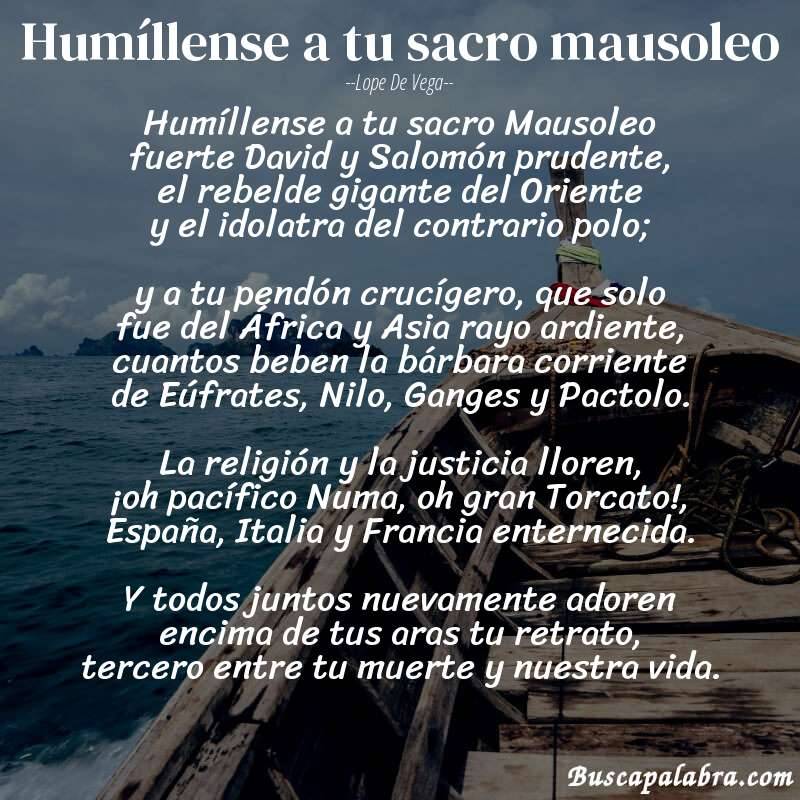 Poema Humíllense a tu sacro mausoleo de Lope de Vega con fondo de barca