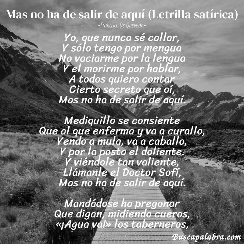 Poema Mas no ha de salir de aquí (Letrilla satírica) de Francisco de Quevedo con fondo de paisaje
