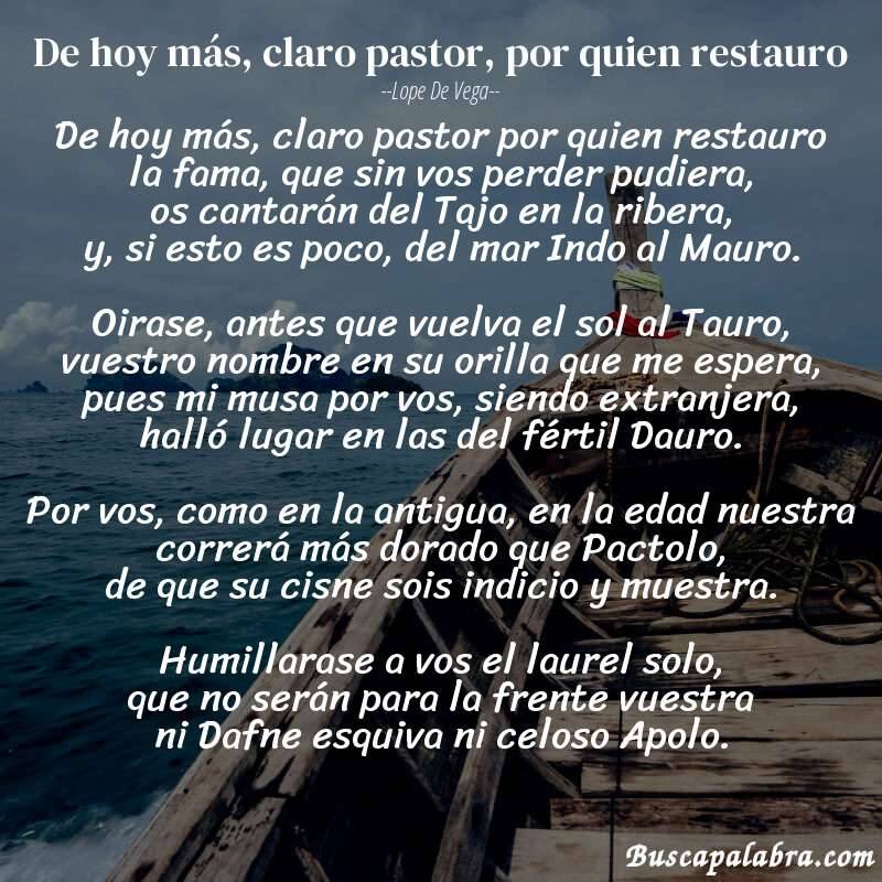 Poema De hoy más, claro pastor, por quien restauro de Lope de Vega con fondo de barca