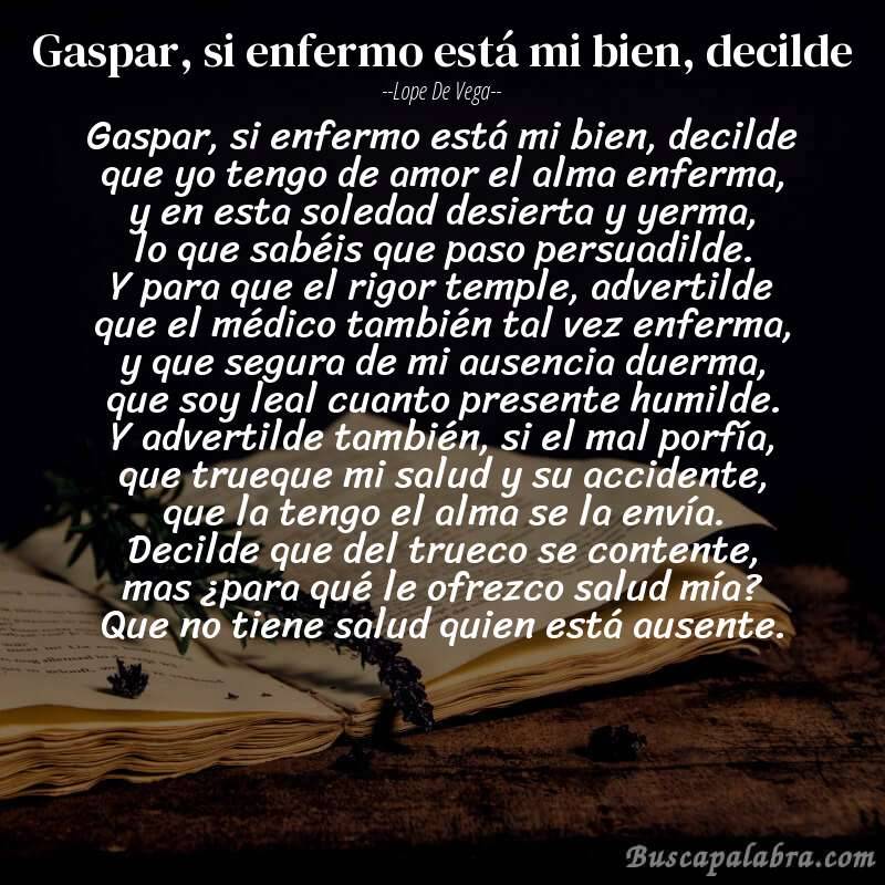 Poema Gaspar, si enfermo está mi bien, decilde de Lope de Vega con fondo de libro
