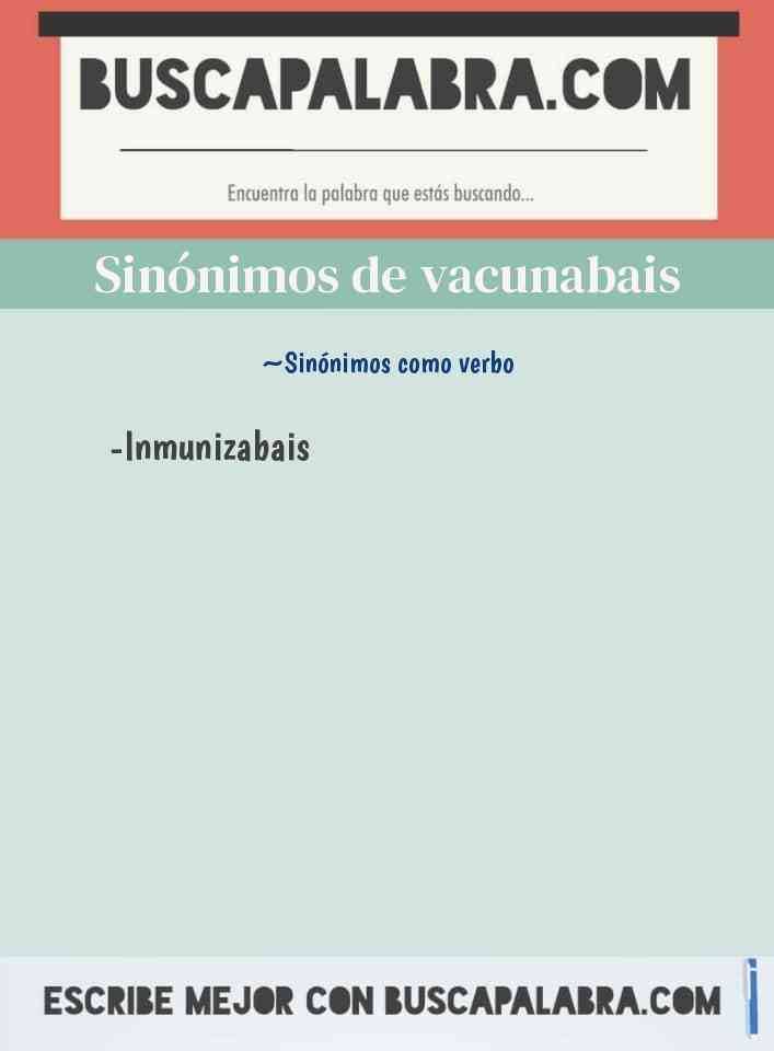 Sinónimo de vacunabais