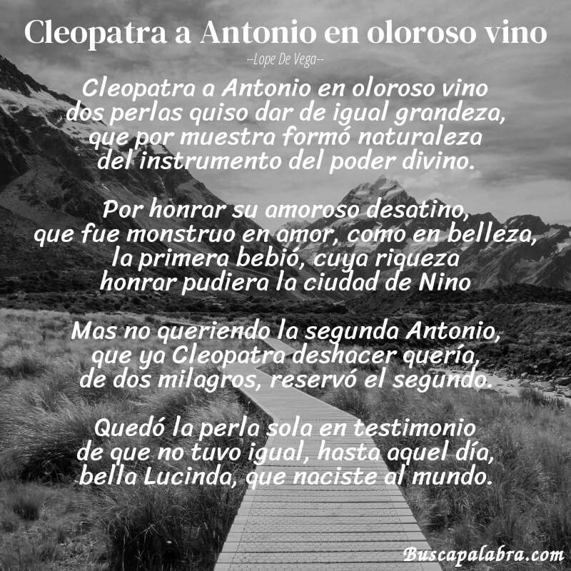 Poema Cleopatra a Antonio en oloroso vino de Lope de Vega con fondo de paisaje