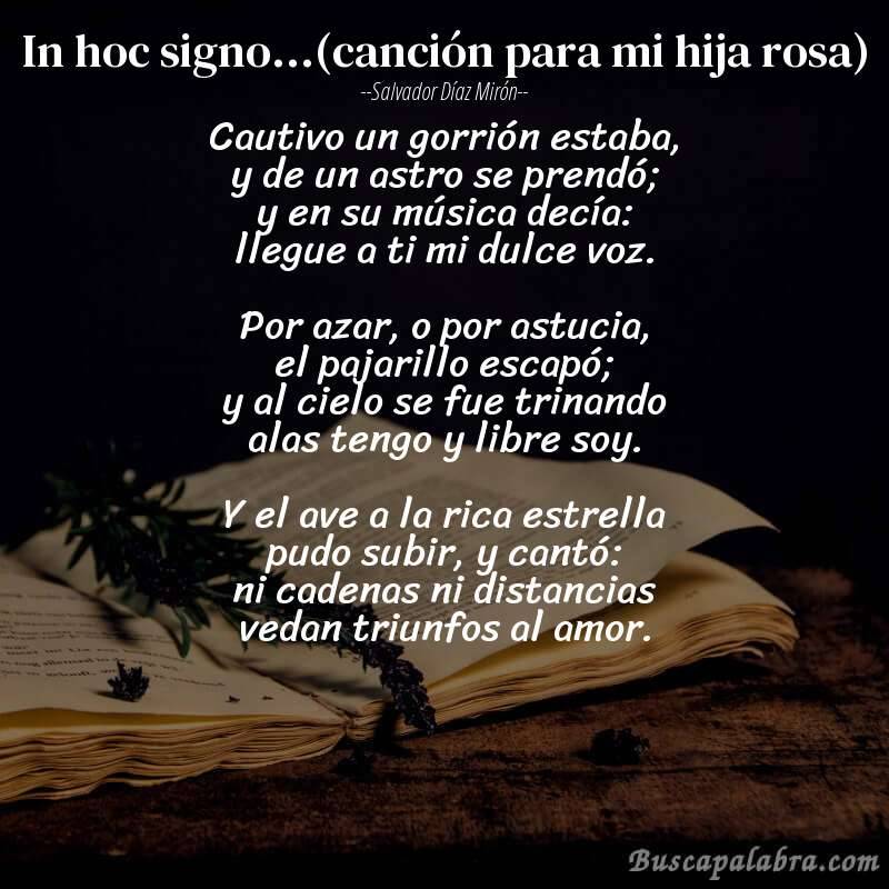 Poema in hoc signo...(canción para mi hija rosa) de Salvador Díaz Mirón con fondo de libro