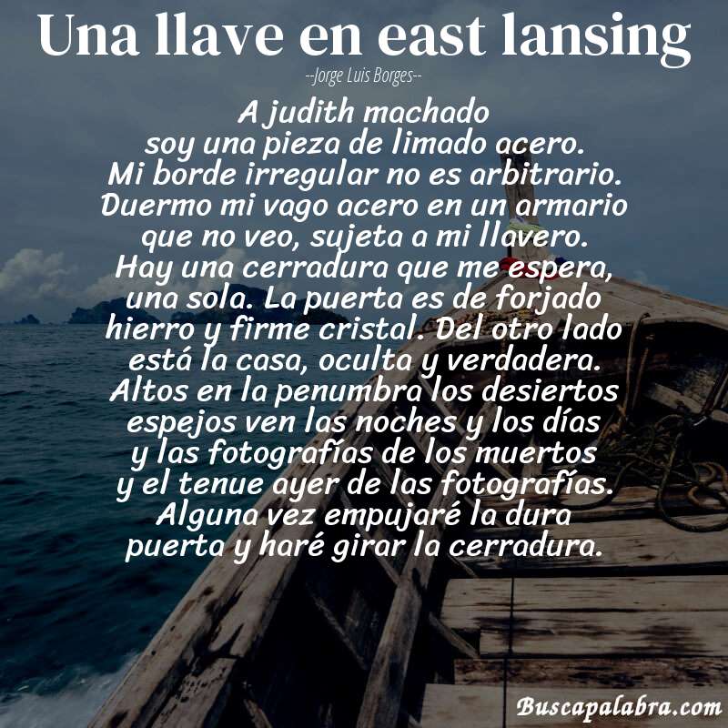 Poema una llave en east lansing de Jorge Luis Borges con fondo de barca